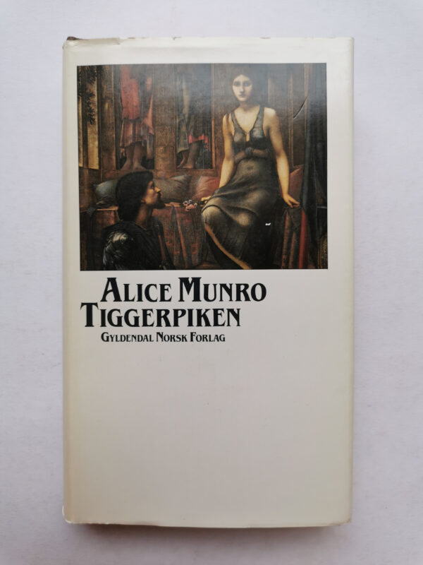 Tiggerpiken - Alice Munro