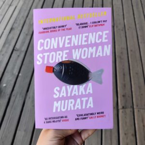 Convenience Store Woman - Sayaka Murata