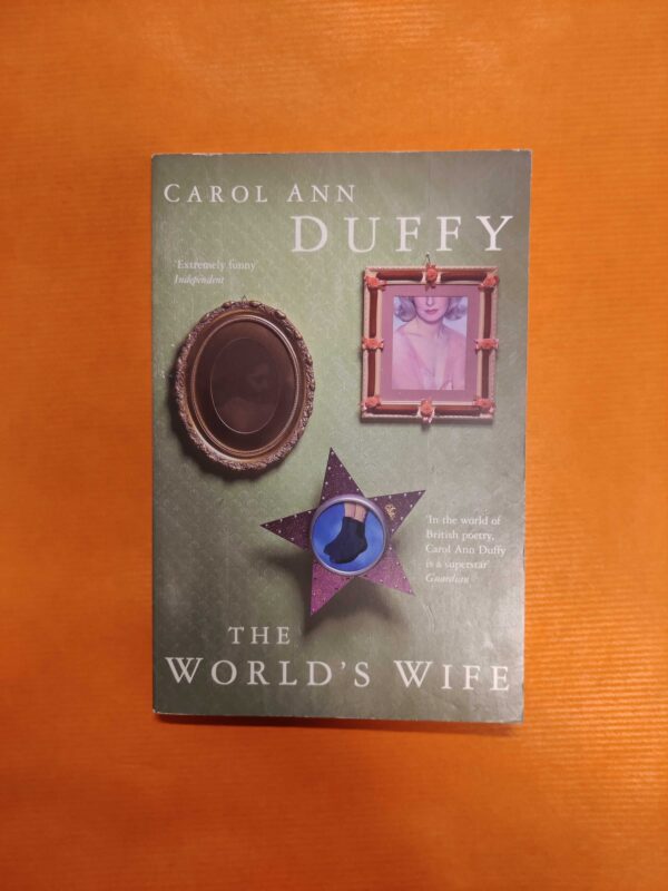 The World's Wife - Carol Ann Duffy