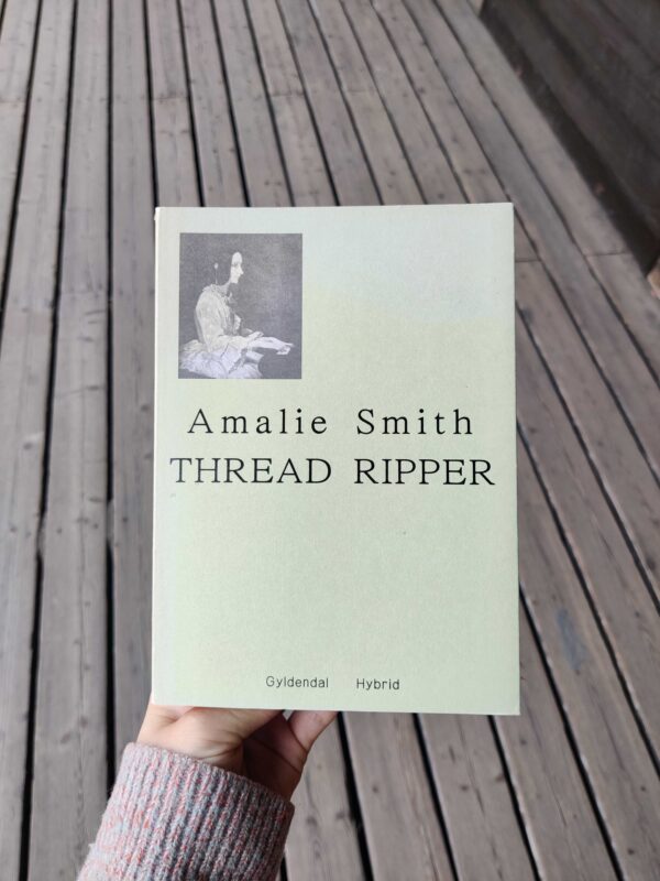 THREAD RIPPER - Amalie Smith