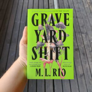 Graveyard Shift - M. L. Rio