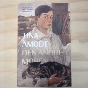 Den andre moren - Tina Åmodt