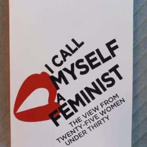 I Call Myself a Feminist - Victoria Pepe m.fl. (red.)