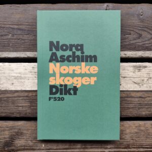 Norske skoger - Nora Aschim