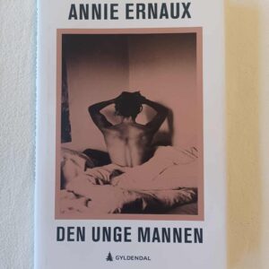 Den unge mannen - Annie Ernaux