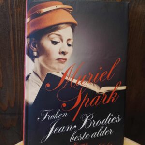 Frøken Jean Brodies beste alder - Muriel Spark