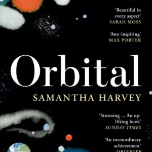Orbital - Samantha Harvey