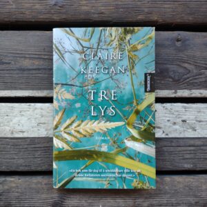 Tre lys - Claire Keegan