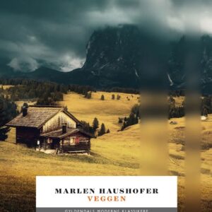 Veggen - Marlen Haushofer