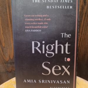 The Right to Sex - Amia Srinivasan