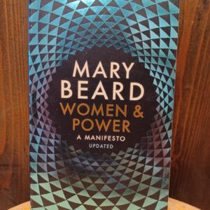 Women & Power (A manifesto) - Mary Beard
