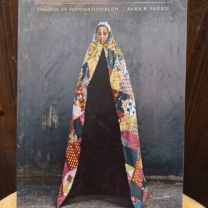 In the Name of Women's Rights - Sara R. Farris