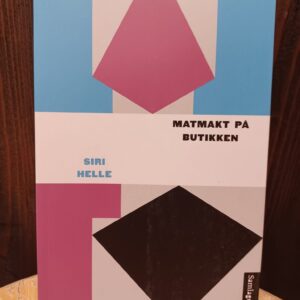 Matmakt på butikken - Siri Helle
