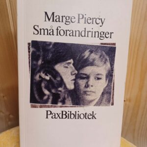 Små forandringer - Marge Piercy