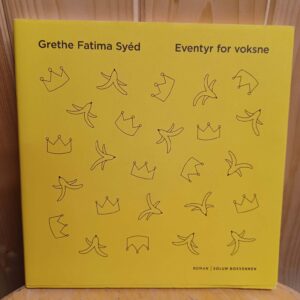 Eventyr for voksne - Grethe Fatima Syéd