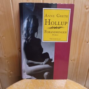 Forandringer - Anne Grete Hollup