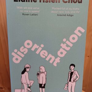 Disorientation - Elaine Hsieh Chou