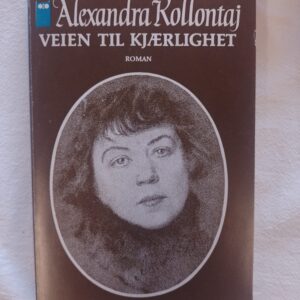 Veien til Kjærlighet - Alexandra Kollontaj