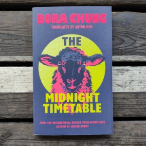 Midnight Timetable - Bora Chung (trans. Anton Hur)