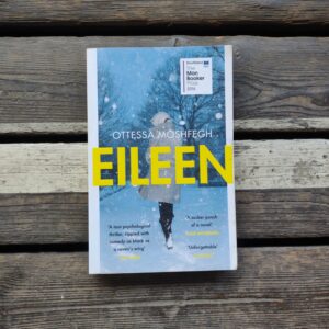 Eileen - Ottessa Moshfegh