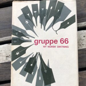Gruppe 66: Ny norsk dikt - Georg Johannesen, Sigmund Strømme og Yngvar Ustvedt