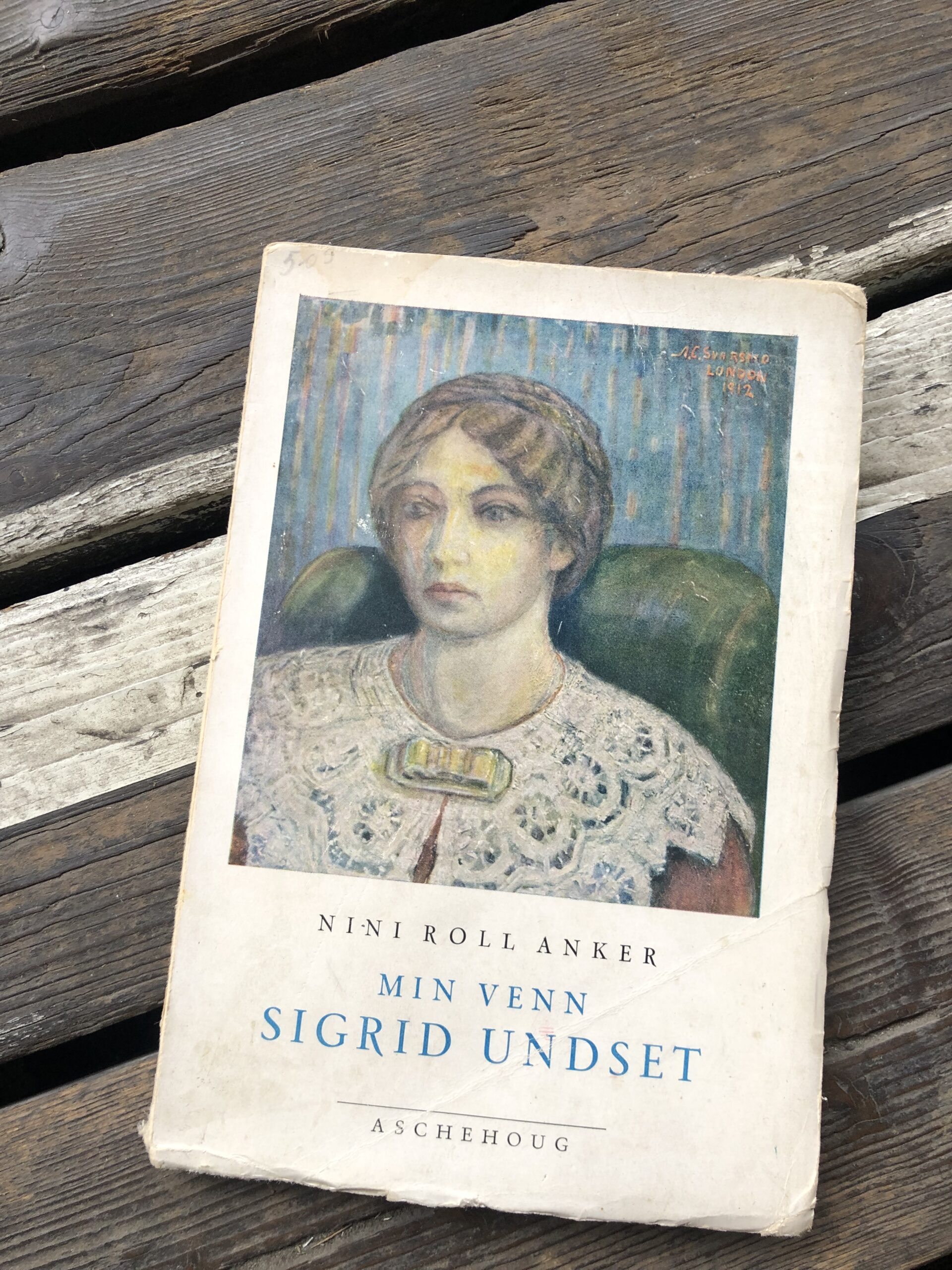 Min venn Sigrid Undset - Nini Roll Anker