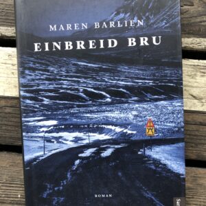 Einbreid bru - Maren Barlien