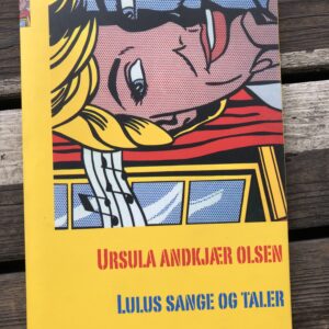Lulus sange og taler - Ursula Andkjær Olsen