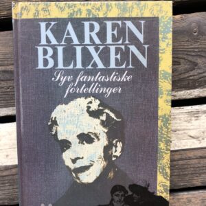 Syv fantastiske fortelinger - Karen Blixen
