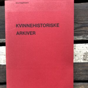 Kvinnehistoriske arkiver - Gro Hagemann