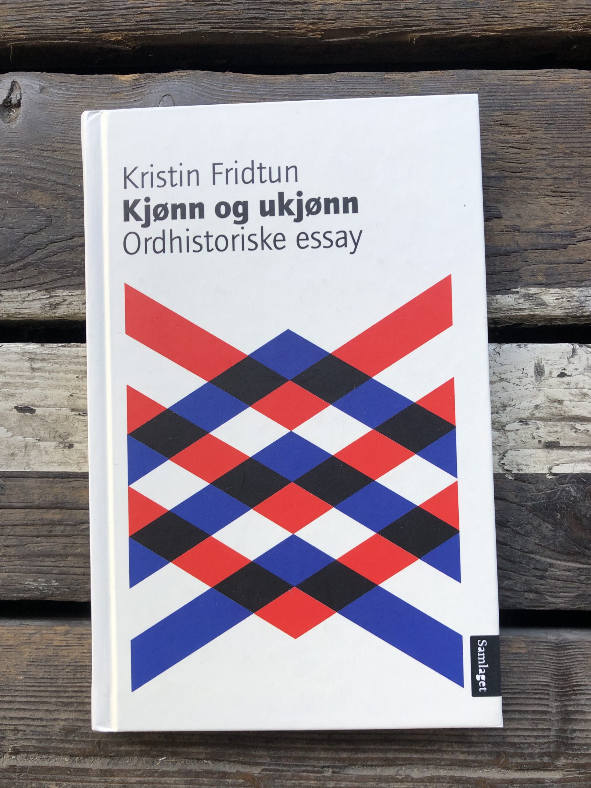 Kjønn og ukjønn: Ordhistorisk essay - Kristin Fridtun