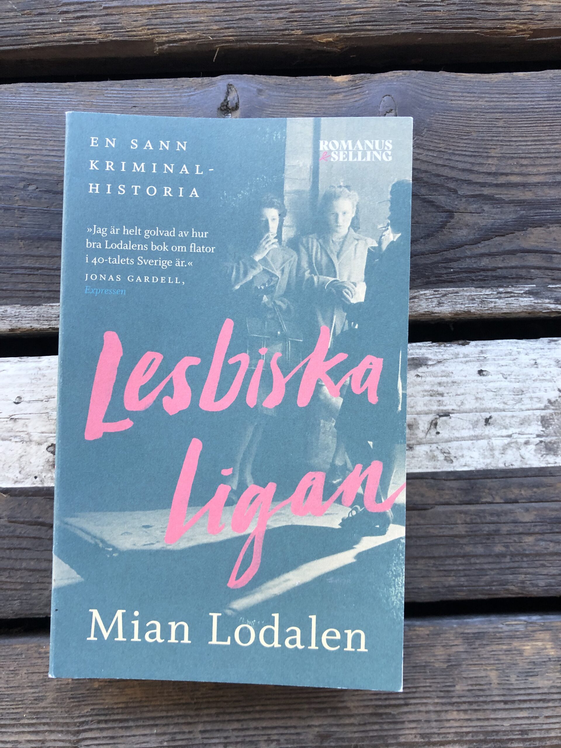 Lesbiska ligan: En sann kriminalhistoria - Mian Lodalen