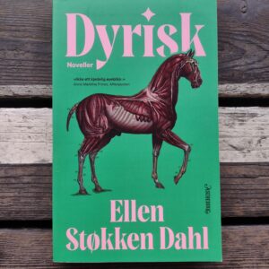 Dyrisk - Ellen Støkken Dahl