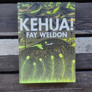 KEHUA! - Fay Weldon
