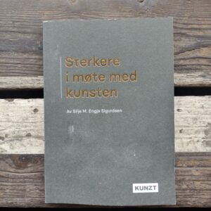 Sterkere i møte med kunsten - Silje M. Engia Sigurdsen